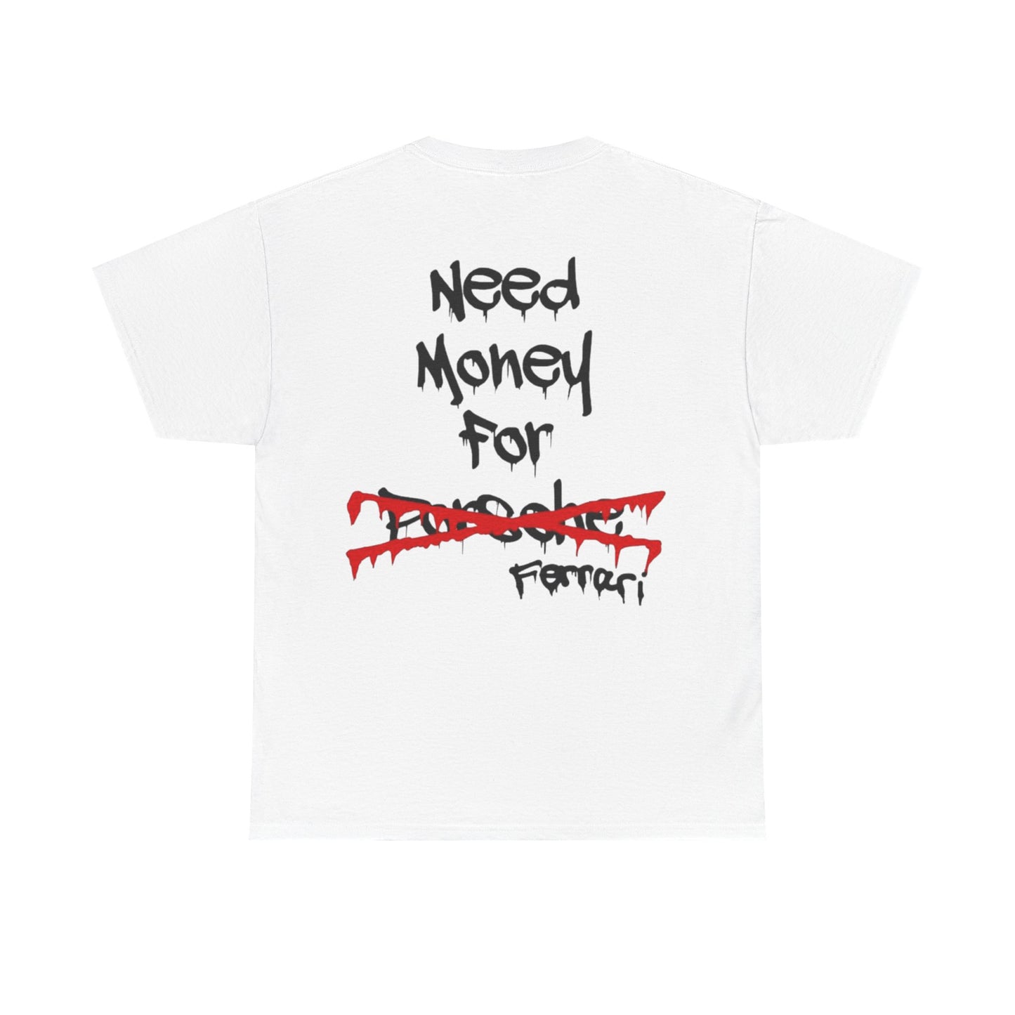 Need Money for Ferrari Shirt