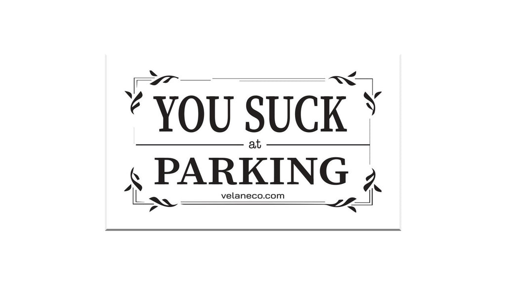 Set of 25 "You Suck at Parking" Cards