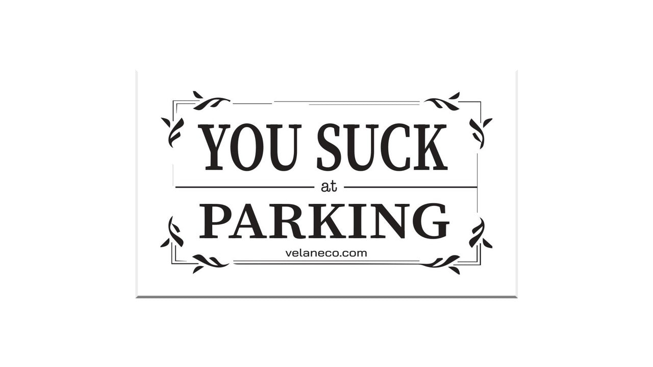 Set of 25 "You Suck at Parking" Cards